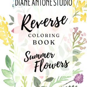 Summer Flowers Reverse Coloring Book